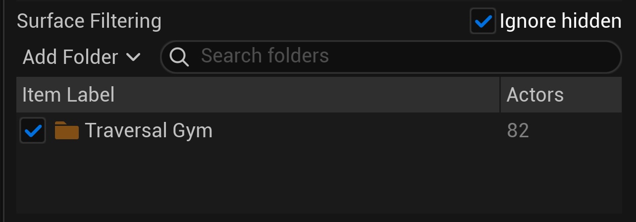 The Surface Filtering section: the Ignore hidden checkbox ticked, an Add Folder button and folder search box, and one excluded folder — Traversal Gym — covering 82 actors.